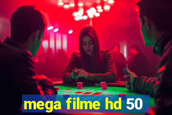 mega filme hd 50